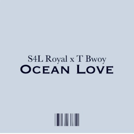 Ocean Love ft. T Bwoy | Boomplay Music