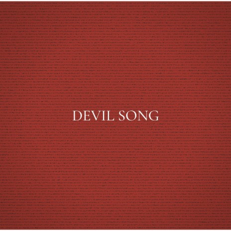 Devil Song | Boomplay Music
