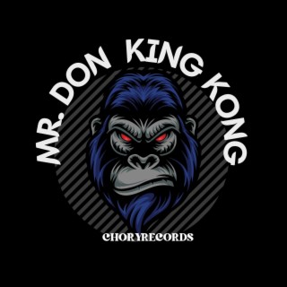 Mr. Don King Kong