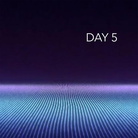 Day 5