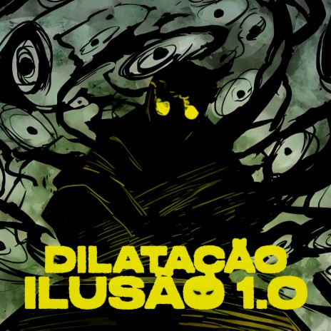 DILATAÇÃO ILUSÃO 1.0 ft. buxi | Boomplay Music