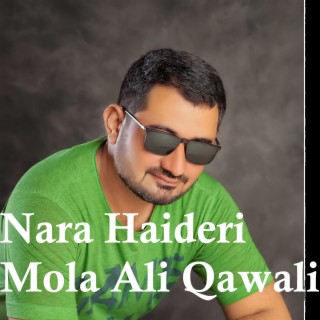 Nara Haideri Mola Ali Qawali