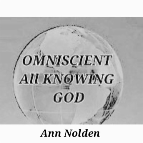 Omniscient All Knowing God | Boomplay Music