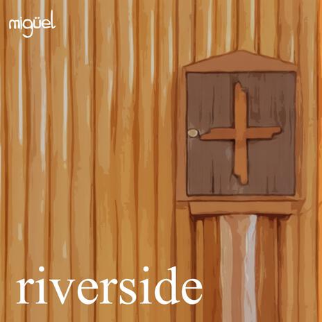 Riverside | Boomplay Music