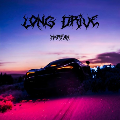 LONG DRIVE | Boomplay Music