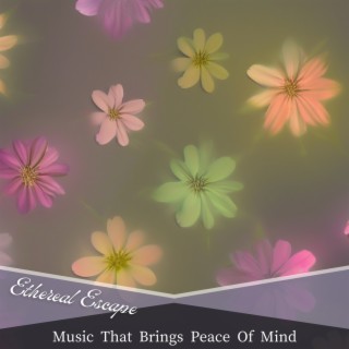 Music That Brings Peace Of Mind