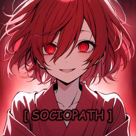 Sociopath | Boomplay Music