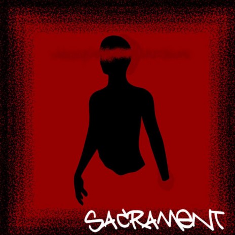 Sacrament | Boomplay Music