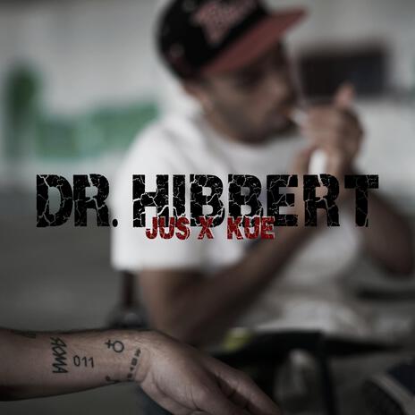 Dr Hibbert ft. Kué | Boomplay Music