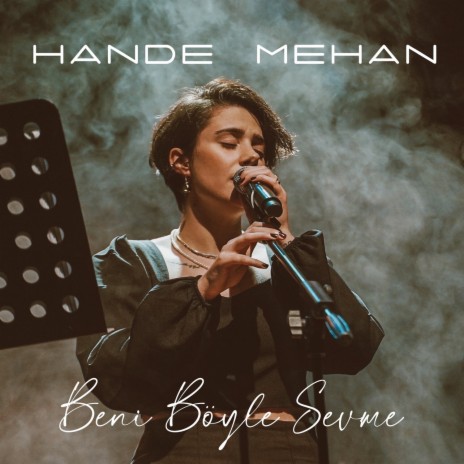 Beni Böyle Sevme | Boomplay Music