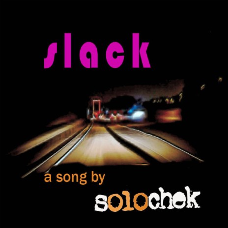 slack | Boomplay Music