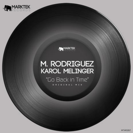 Go Back In Time ft. Karol Melinger | Boomplay Music