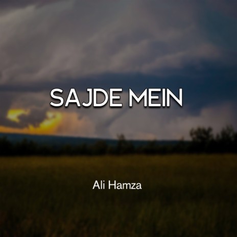 Sajde Mein | Boomplay Music