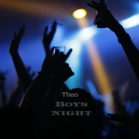 Boys Night | Boomplay Music