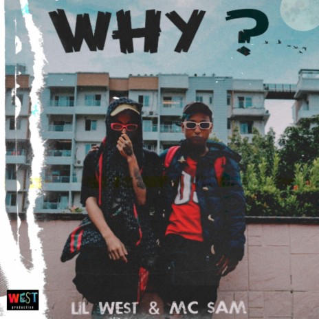 Why (feat. MC SAM)