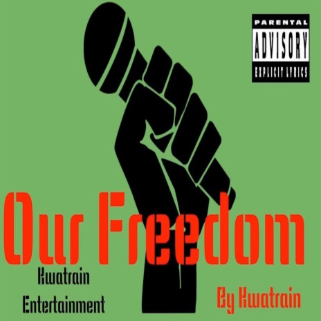 Our Freedom | Boomplay Music