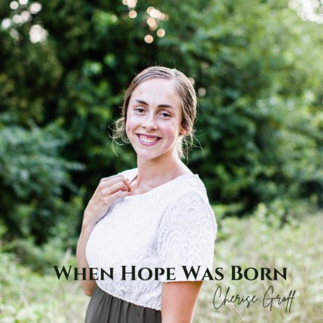 When Hope Was Born