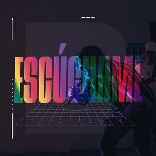 ESCÚCHAME lyrics | Boomplay Music