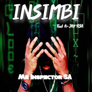 Insimbi ft. A-JAY RSA lyrics | Boomplay Music