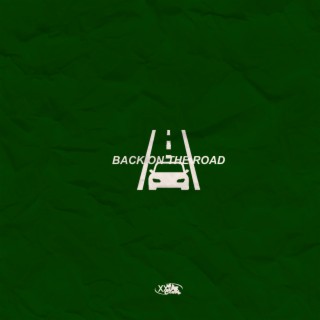BACK ON THE ROAD lyrics | Boomplay Music