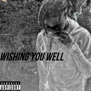 Wishing You Well