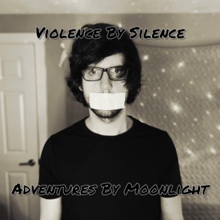 Violence By Silence