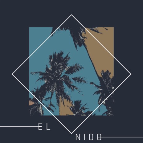 EL NIDO | Boomplay Music