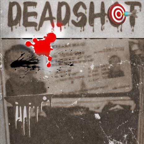 Deadshot | Boomplay Music