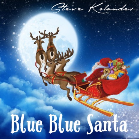 Blue Blue Santa | Boomplay Music