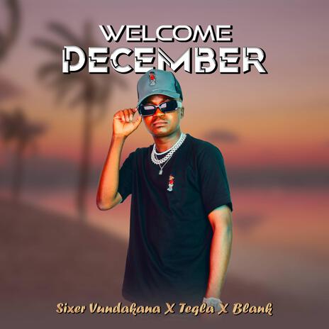 Welcome December | Boomplay Music