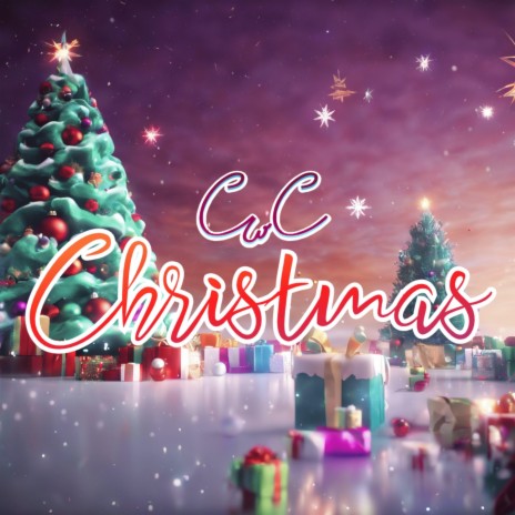 CwC Christmas | Boomplay Music