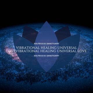 Vibrational Healing Universal LoveVibrational Healing Universal Love