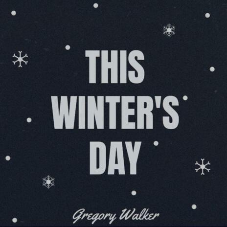 This Winter's Day | Boomplay Music