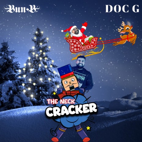 The Neck Cracker ft. Bun B | Boomplay Music