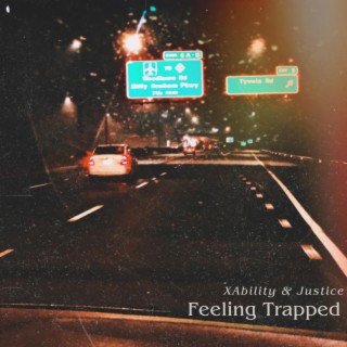 Feeling Trapped (Sped Up) ft. Justice Hegwood lyrics | Boomplay Music