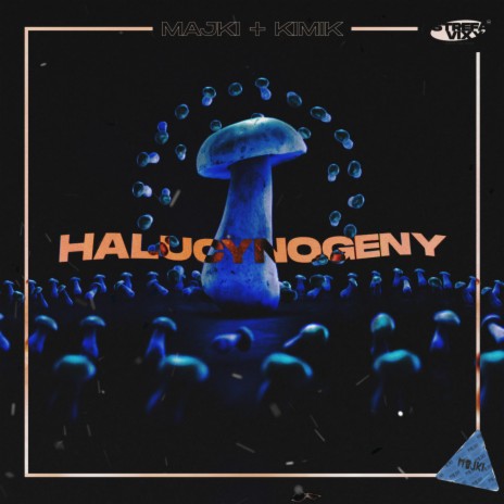 Halucynogeny ft. Kimik | Boomplay Music