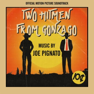 Two Hitmen From Gonzago (Original Motion Picture Soundtrack)