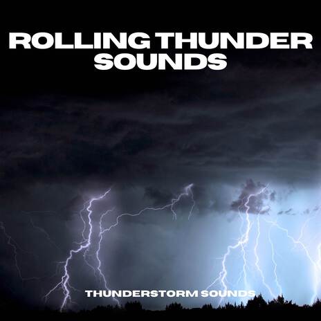 Deep Rolling Thunder Sounds | Boomplay Music