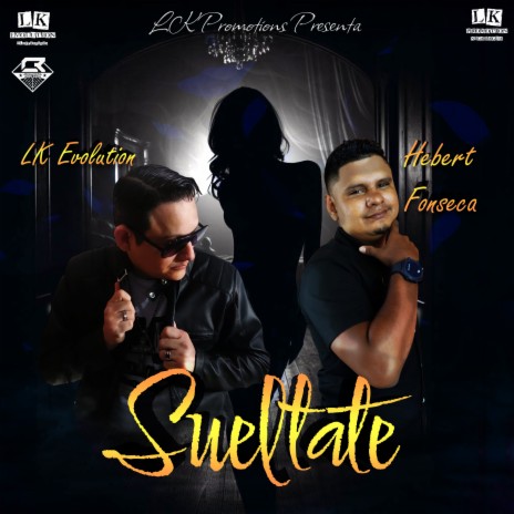 Suéltate ft. Hebert Fonseca | Boomplay Music