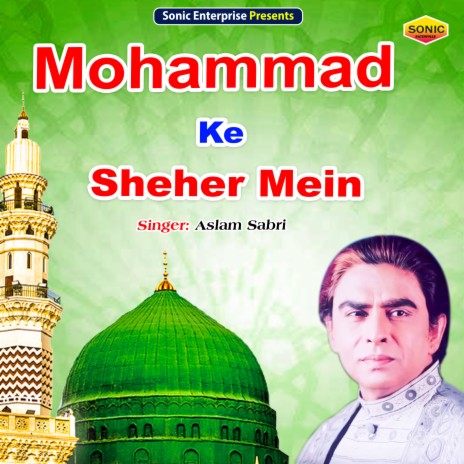 Mohammad Ke Shahar Mein (Islamic)