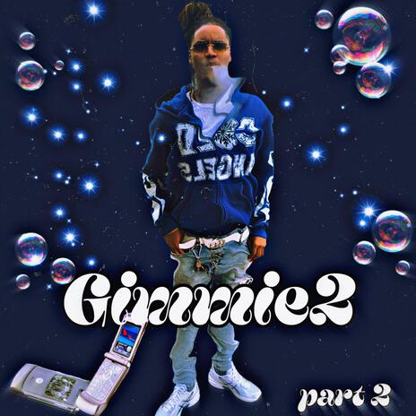 Gimmie2 Pt2 | Boomplay Music