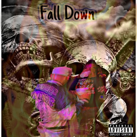 Fall Down ft. Ezzy1k
