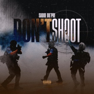 Dont Shoot