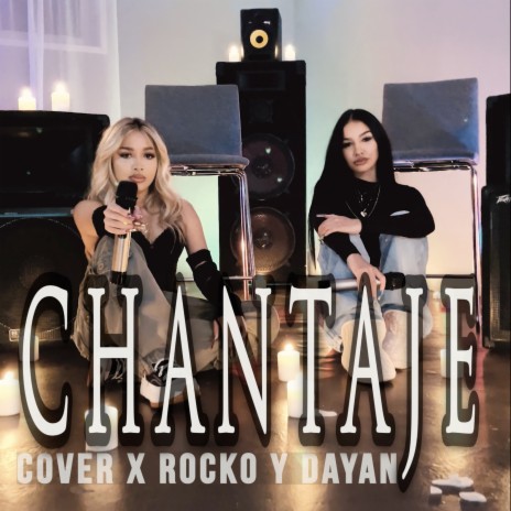 CHANTAJE (COVER) | Boomplay Music