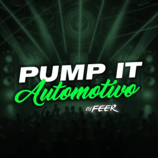 Pump It Automotivo