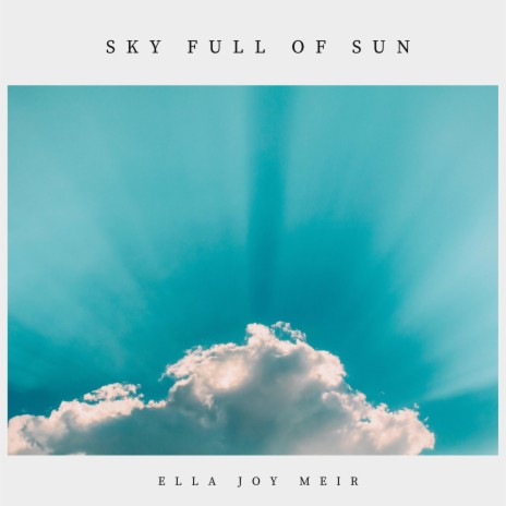 Sky Full of Sun | Boomplay Music