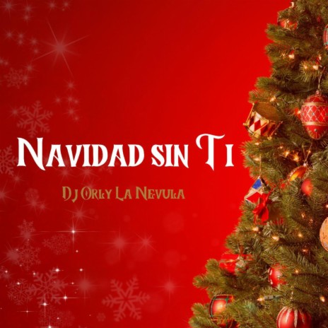 Navidad sin ti | Boomplay Music