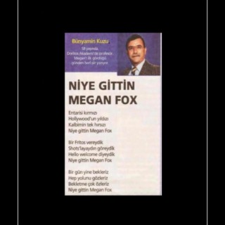 Niye gittin Megan Fox?