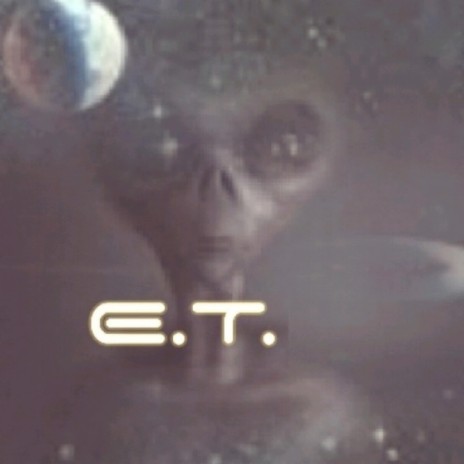 E.T. 2 | Boomplay Music
