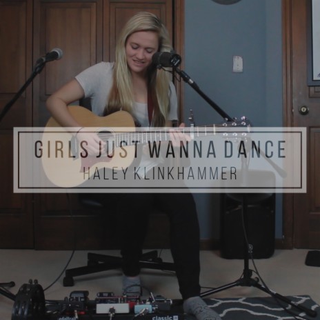 Girls Just Wanna Dance | Boomplay Music